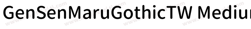 GenSenMaruGothicTW Medium字体转换